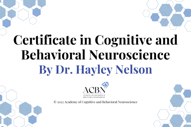 Certificate in Cognitive and Behavioral Neuroscience